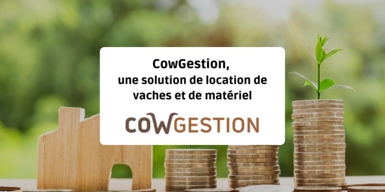CowGestion, une solution de location de vaches et de matériel