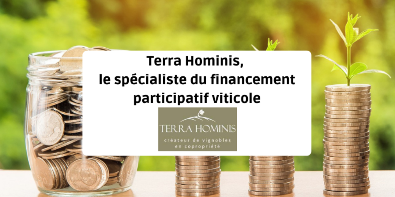 Terra Hominis, le spécialiste du financement participatif viticole