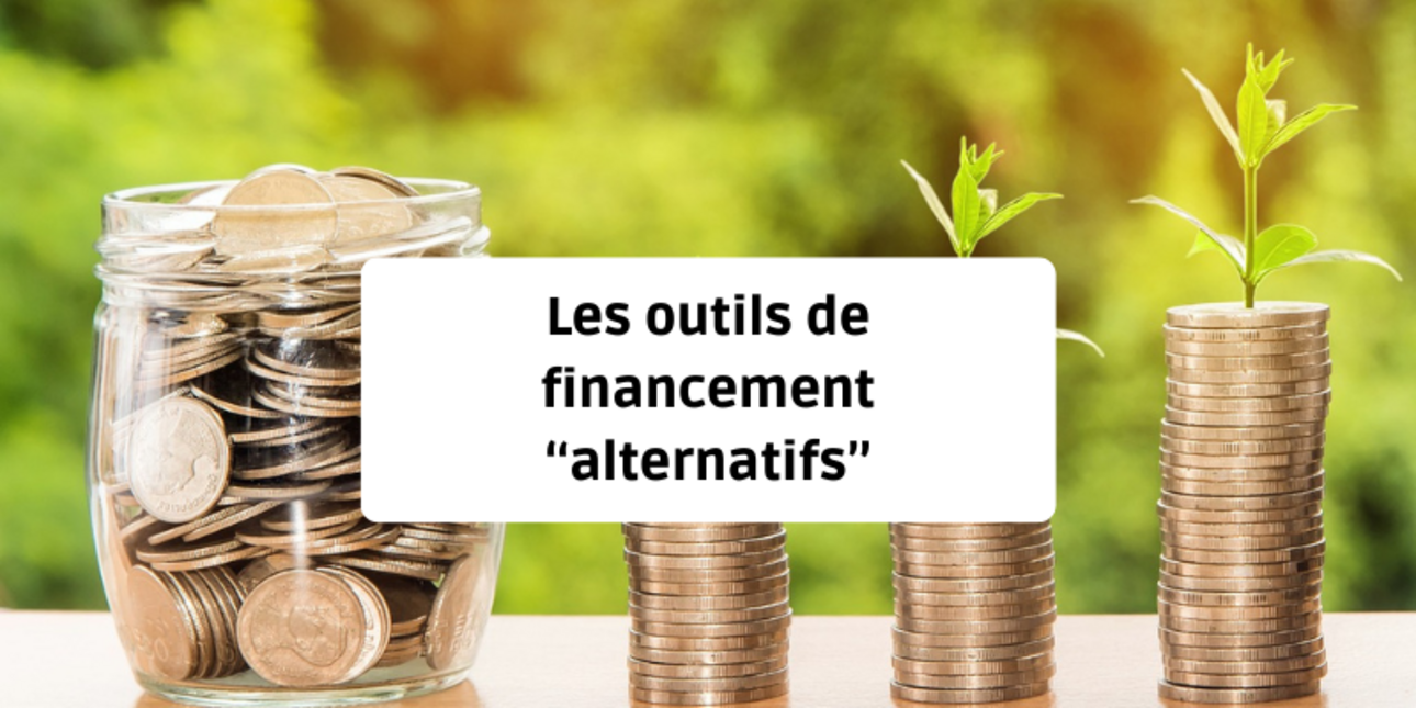 Les outils de financement alternatifs