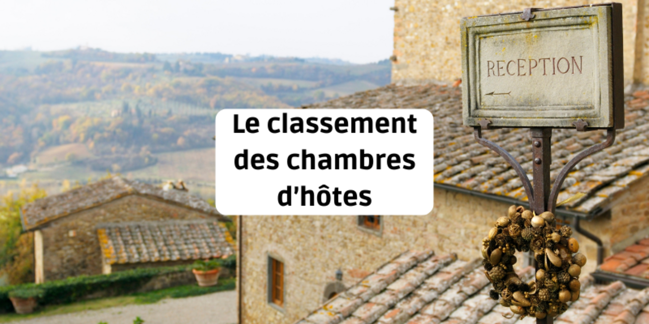 Le classement des chambres d’hôtes